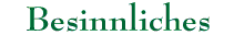 Besinnnliches